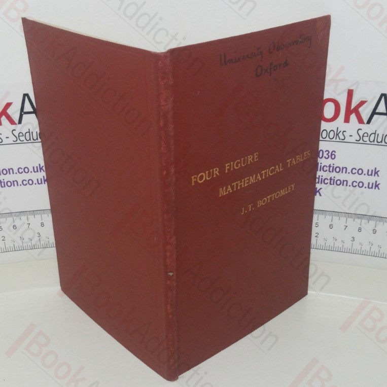 Four Figure Mathematical Tables: Comprising Logarithmic and Trigonometrical Tables, and Tables of Squares, Square Roots, and Reciprocals