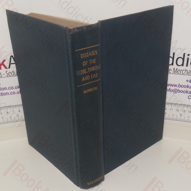 Diseases of the Nose, Throat and Ear