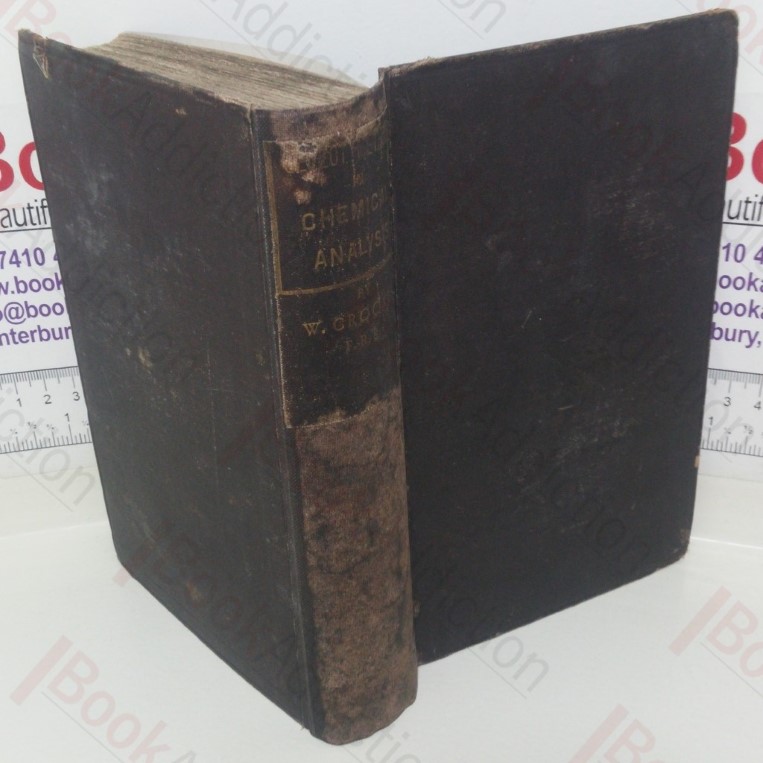 Select Methods in Chemical Analysis (Chiefly Inorganic)