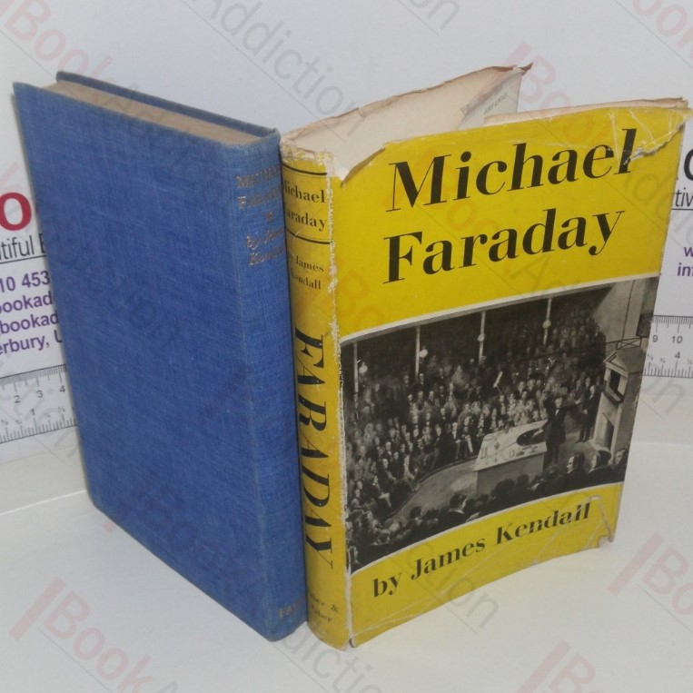 Michael Faraday: Man of Simplicity