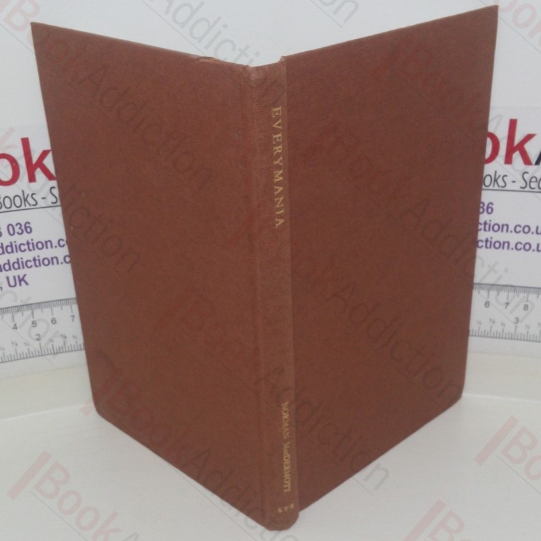 Everymania: The History of the Everyman Theatre Hampstead, 1920-1926 (Signed)