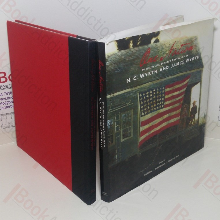 One Nation: Patriots and Pirates Portrayed by N C Wyeth and Jamie Wyeth