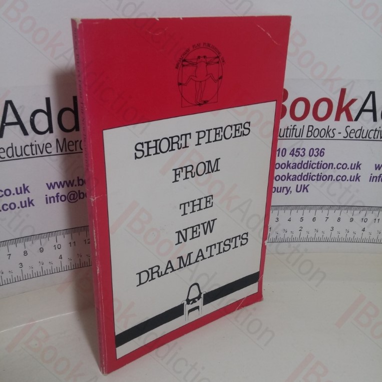 Short Pieces from the New Dramatists