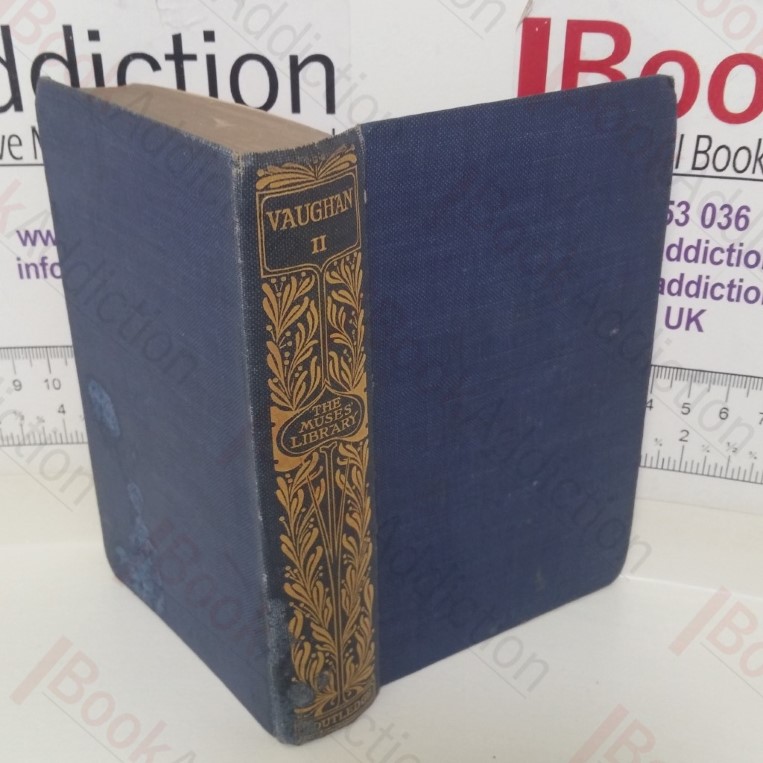 Poems of Henry Vaughan, Silurist: Volume II (The Muse's Library)