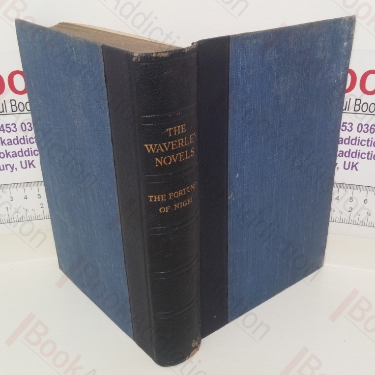 The Fortunes of Nigel (Large Type Border Edition, Volume XIV)