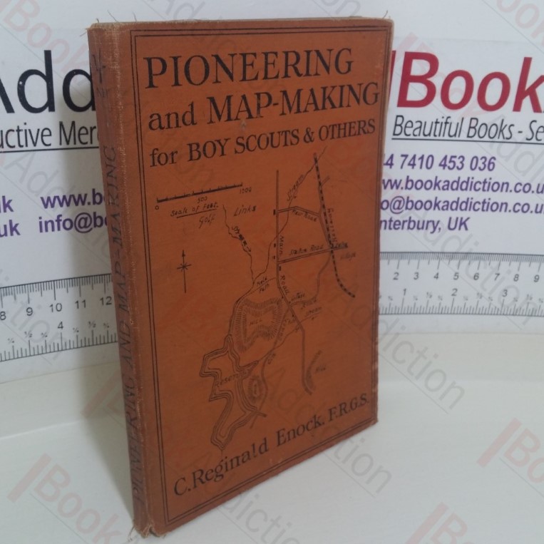 Pioneering and Map-making, For Boy Scouts and Others