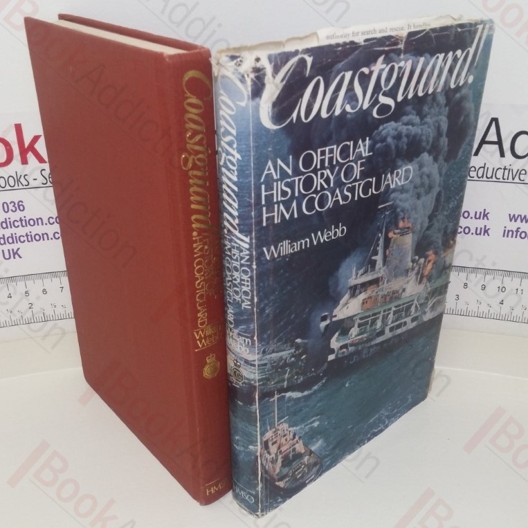 Coastguard!: An Official History of H M Coastguard
