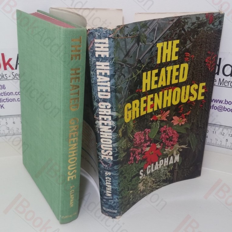 The Heated Greenhouse