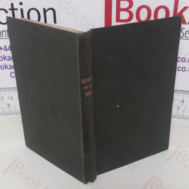 The Captivity of The Jews and Their Return from Babylon