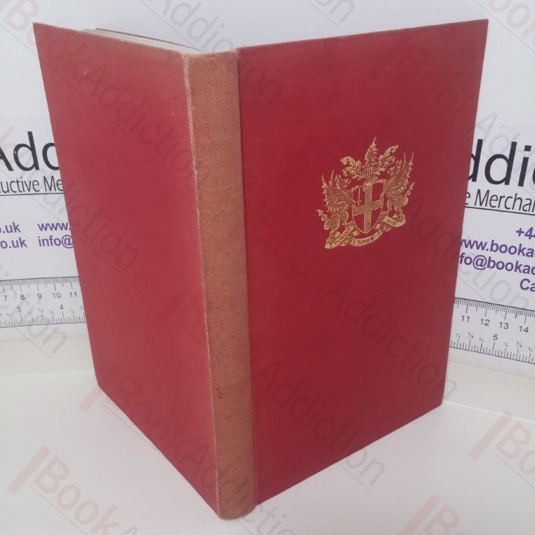 The Guildhall of the City of London, Together with a Short Account of its Historic Associations, and the Municipal Work Carried on Therein