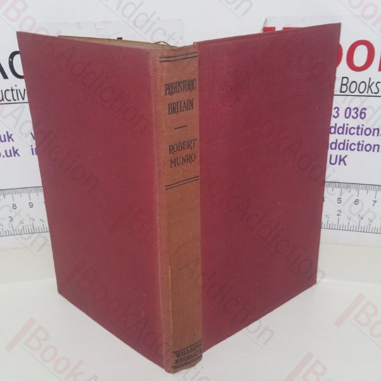Prehistoric Britain (Home University Library of Modern Knowledge)