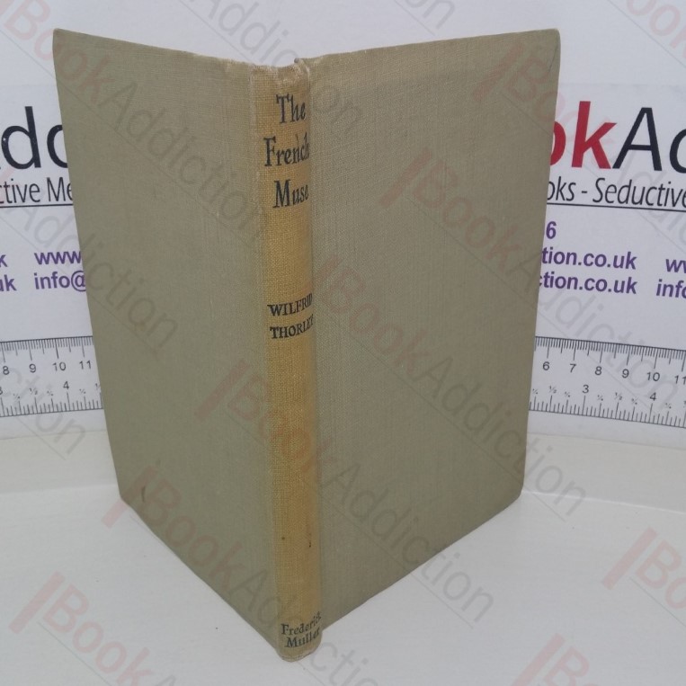 The French Muse: Fifty Examples with Biographical and Critical Notes