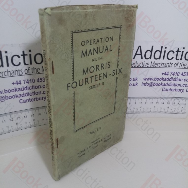Operation Manual for the Morris Fourteen-Six, Series II