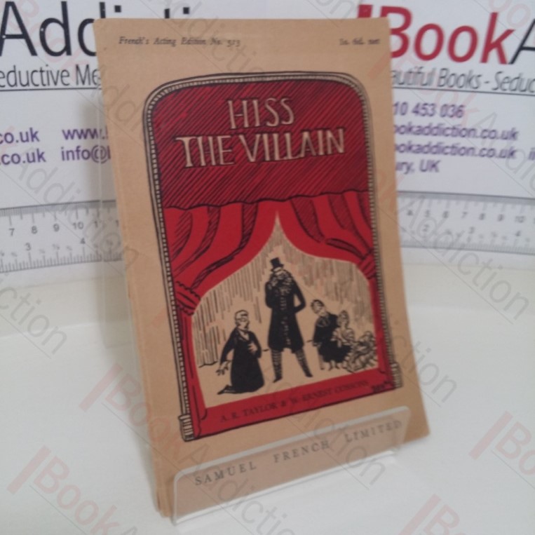 Hiss the Villain, or, Foiled and Counterfoiled, A Melodrama in One Act