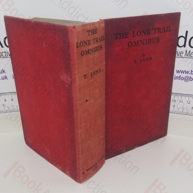 The Lone Trail Omnibus (Weston of the North-West Mounted Police; Up North; The Murder of David Brandon