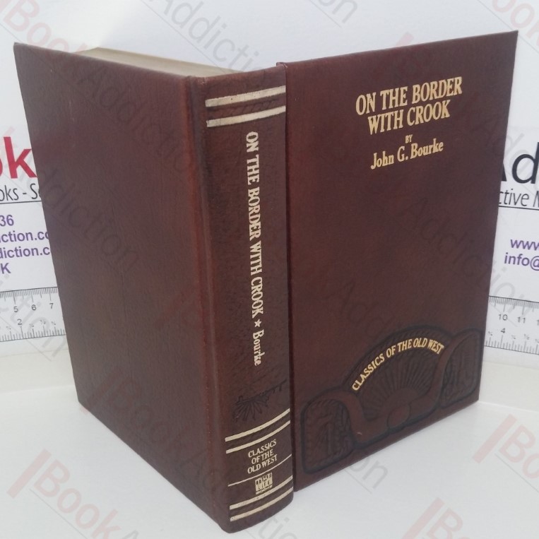 On the Border with Crook (Classics of the Old West series)