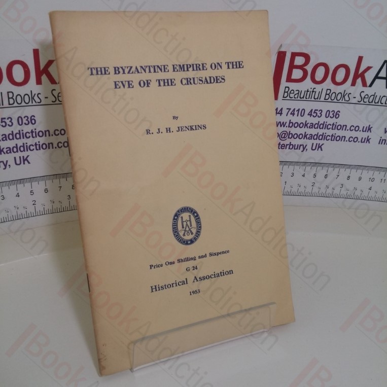The Byzantine Empire on the Eve of the Crusades (General series, G24)