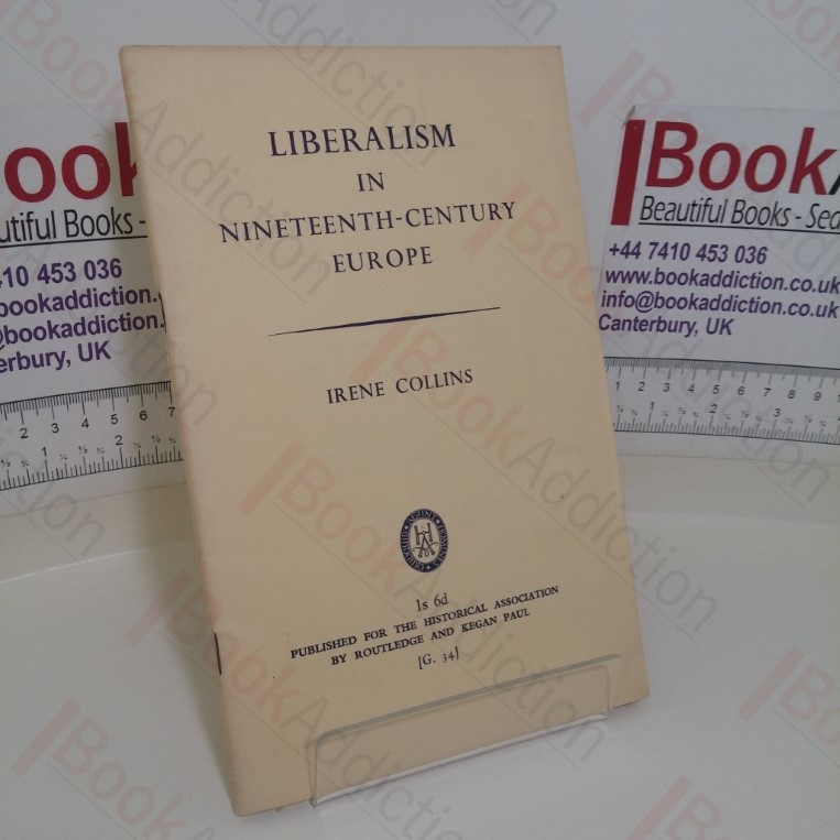 Liberalism in Nineteenth-century Europe (General series, G34)