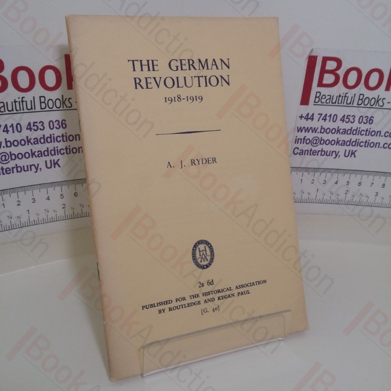 The German Revolution, 1918-1919 (General series, G40)