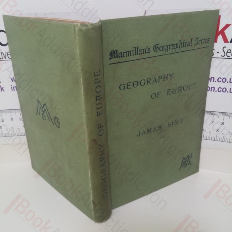 Geography of Europe (Macmillan's Geographical series)