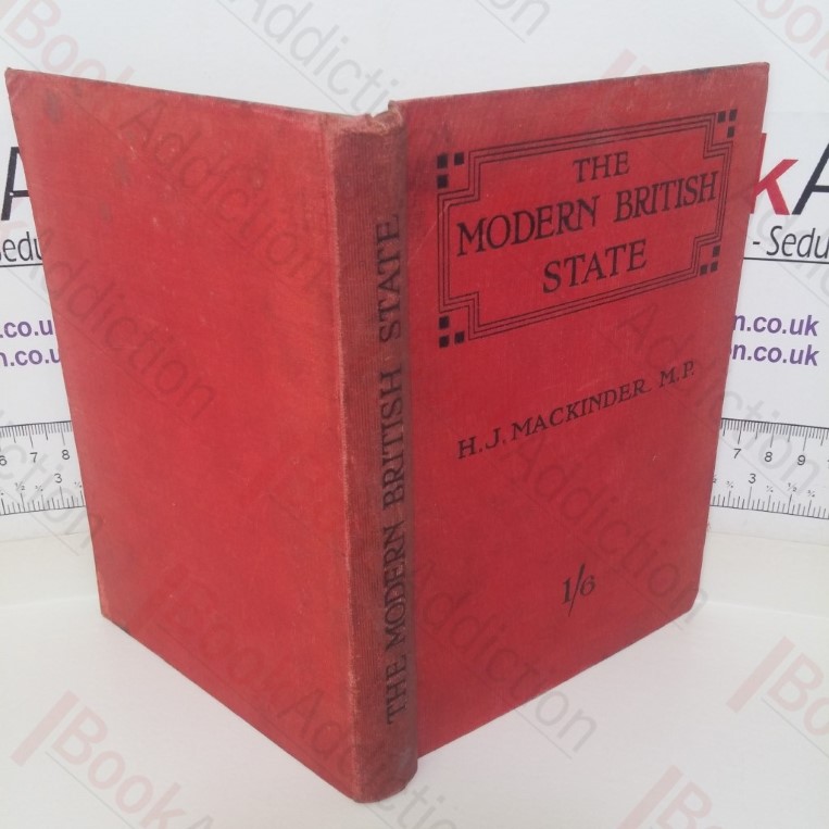 The Modern British State: An Introduction to the Study of Civics
