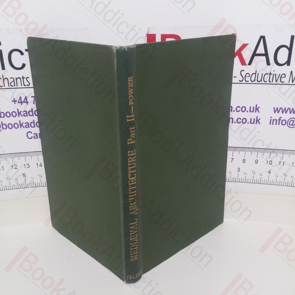 English Medieval Architecture in Three Parts: Part II (The Antiquaries' Primers series)