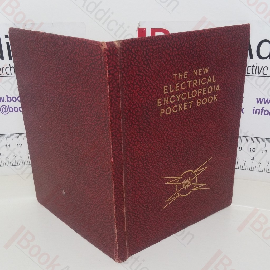 Supplement to The New Electrical Encyclopaedia: Pocket Book of Tables and other Reference Matter for the Working Engineer