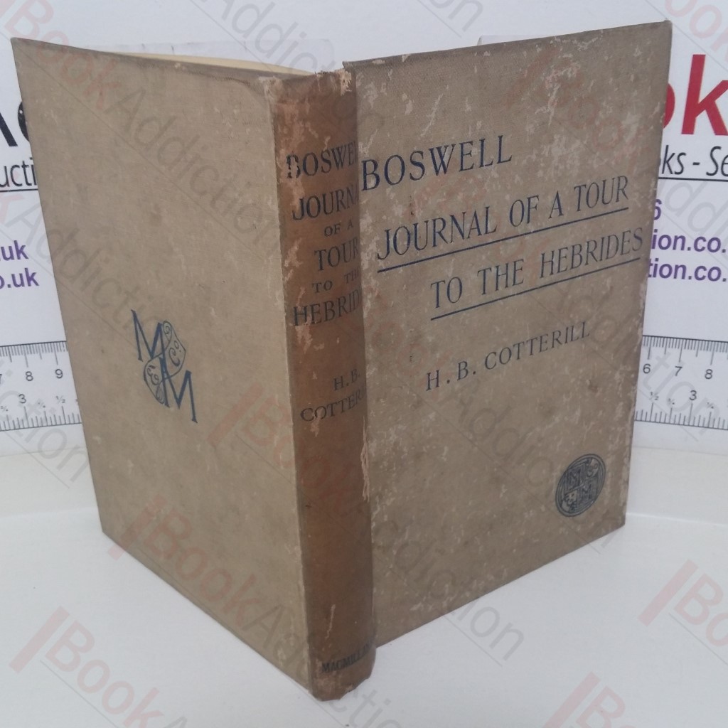 Boswell's Journal of a Tour to the Hebrides with Notes and Biographical Sketch