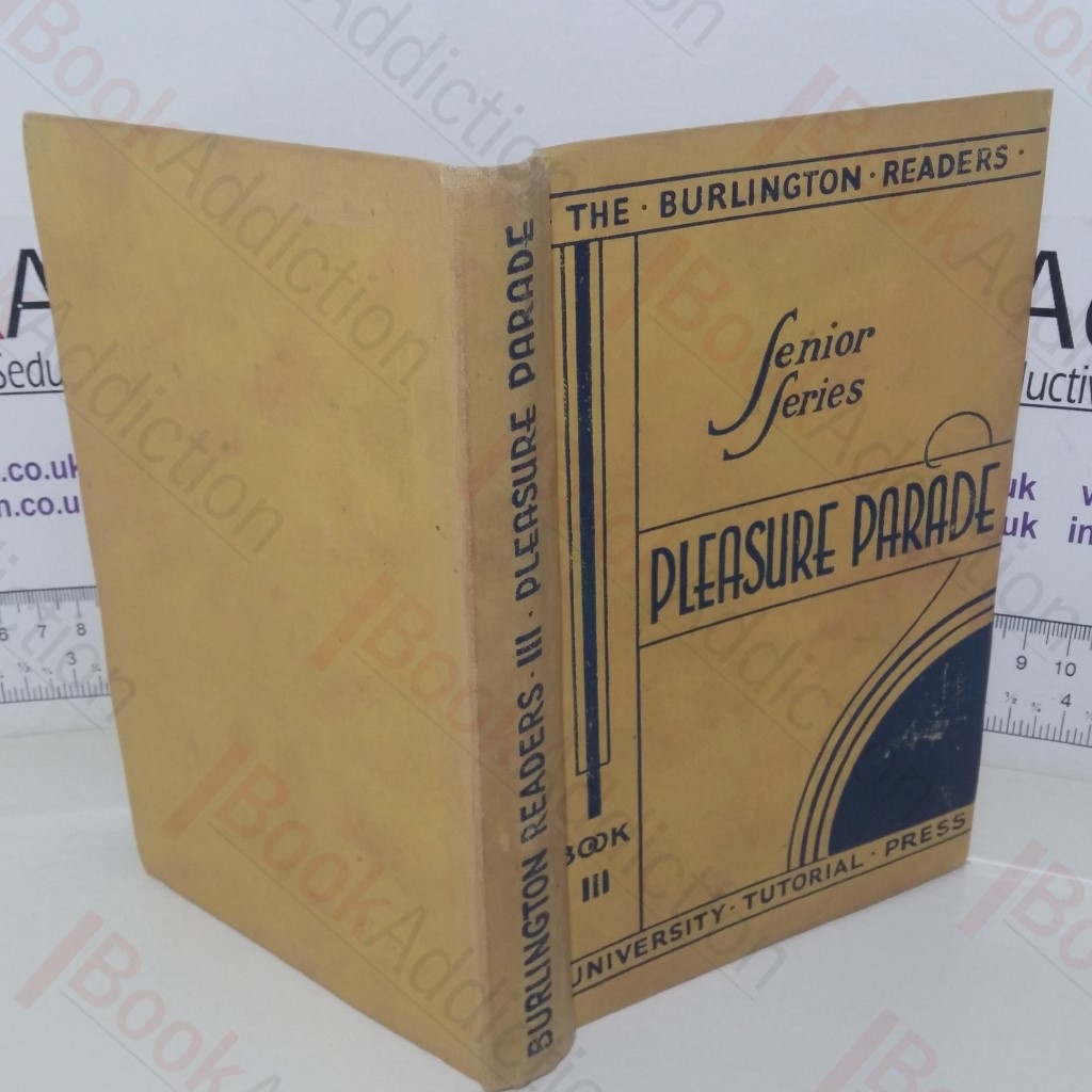 Pleasure Parade: Book III (The Burlington Readers: Senior Series)