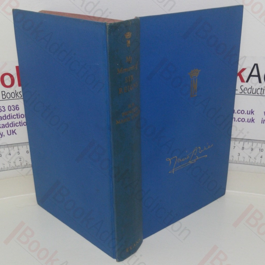 My Memories Of Six Reigns