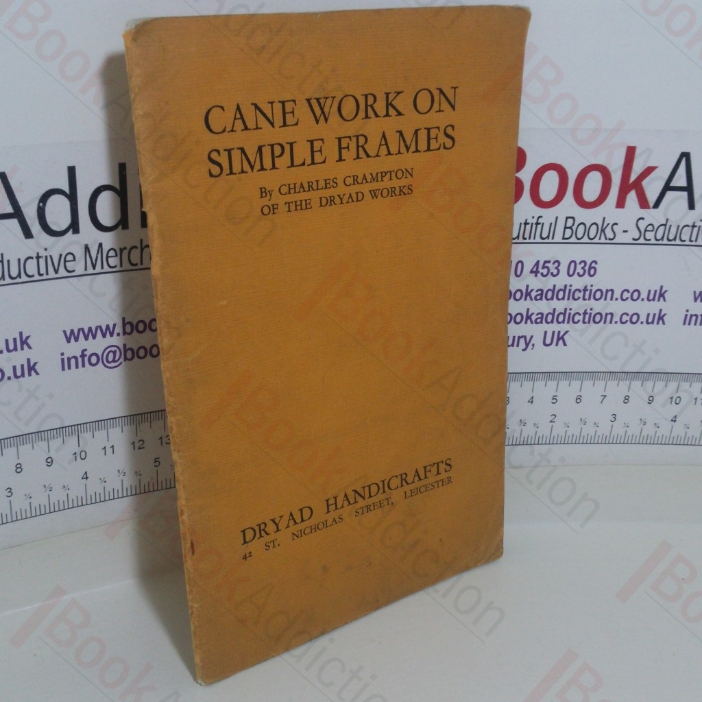 Cane Work on Simple Frames