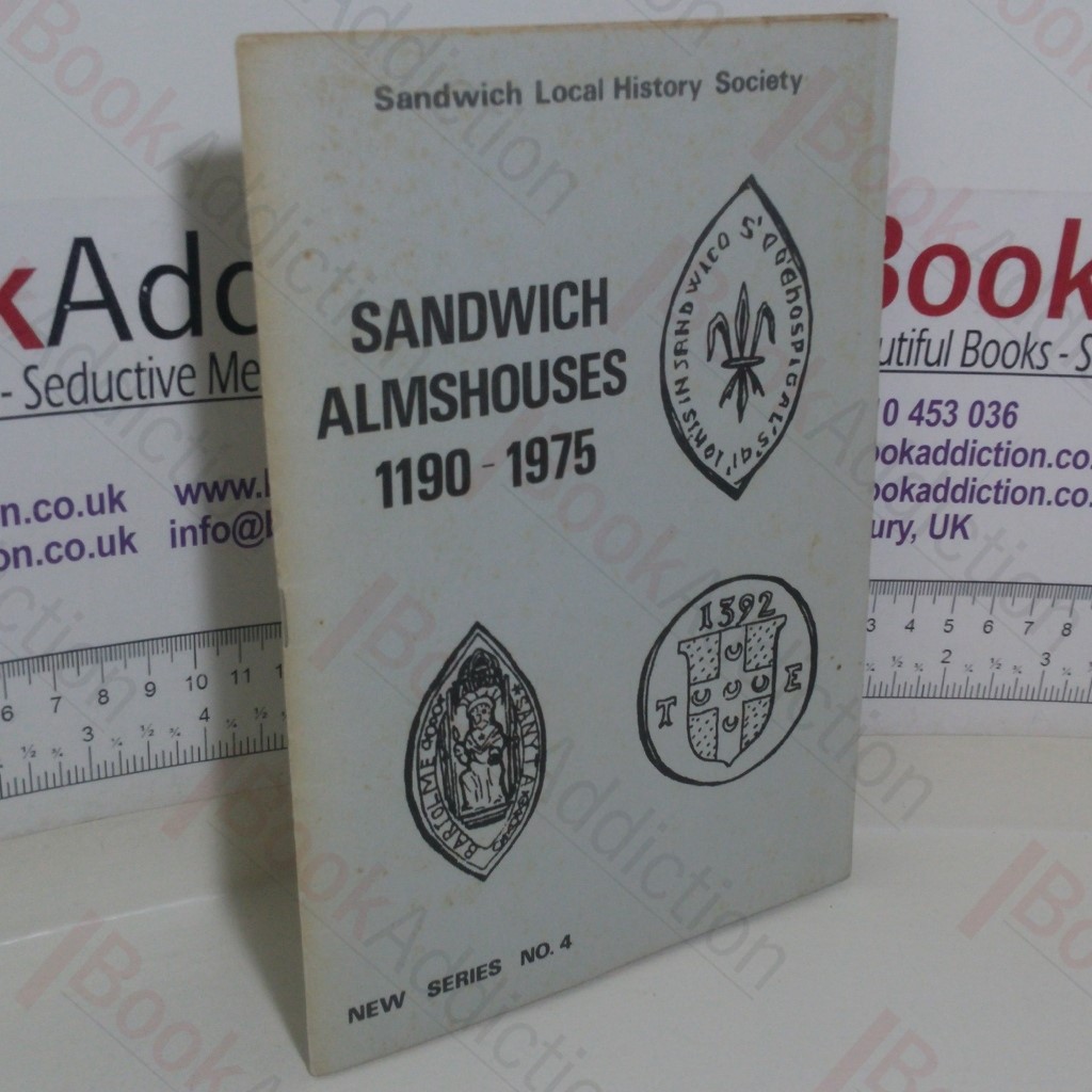 Sandwich Almshoues, 1190-1975