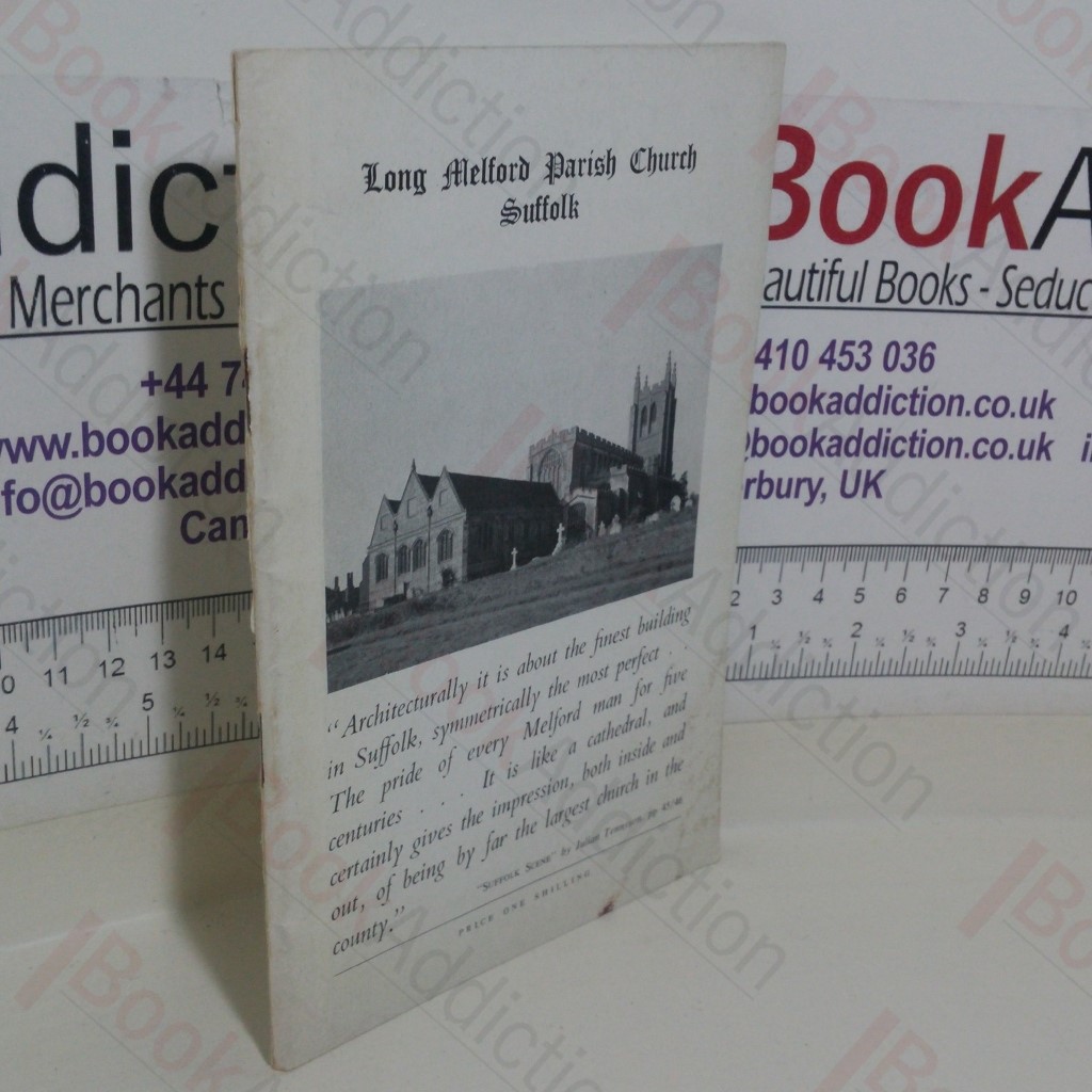 Long Melford Parish Church, Suffolk: The Church of the Holy Trinity Long Melford, 'The Fifteenth Century Ideal'