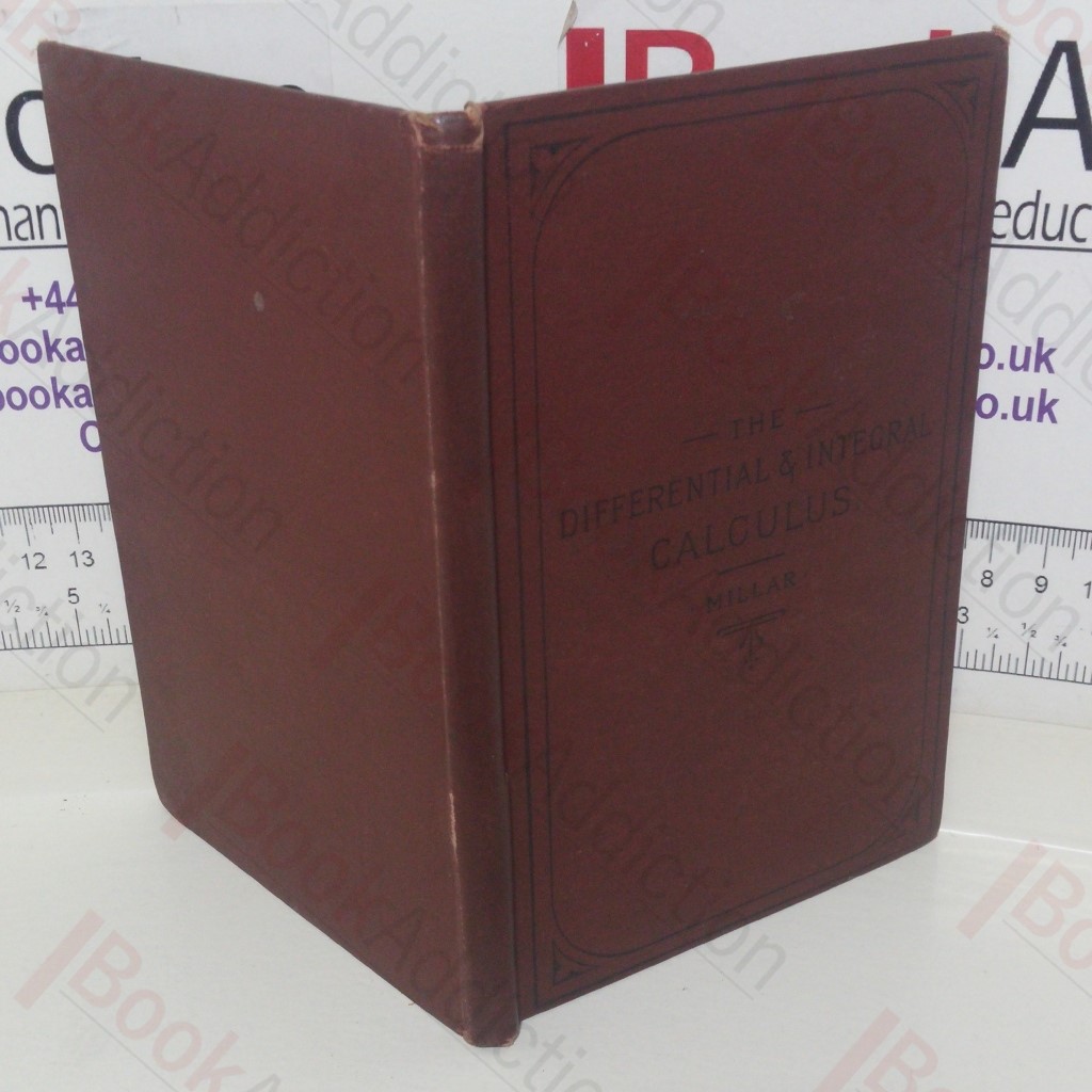 An Introduction to the Differential and Integral Calculus with Examples of Application to Mechanical Problems