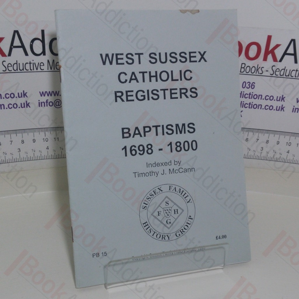 West Sussex Catholic Registers - Baptisms, 1698-1800