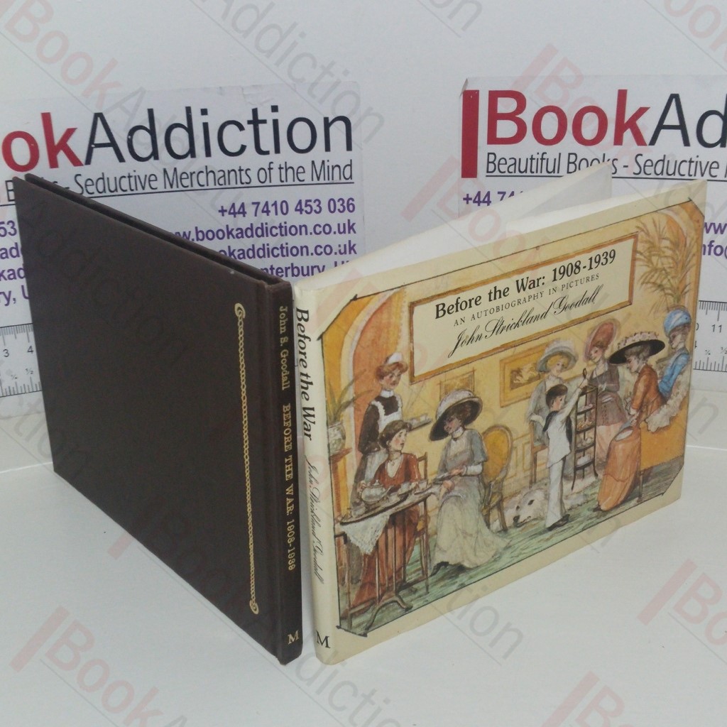 Before the War, 1908-39: An Autobiography in Pictures