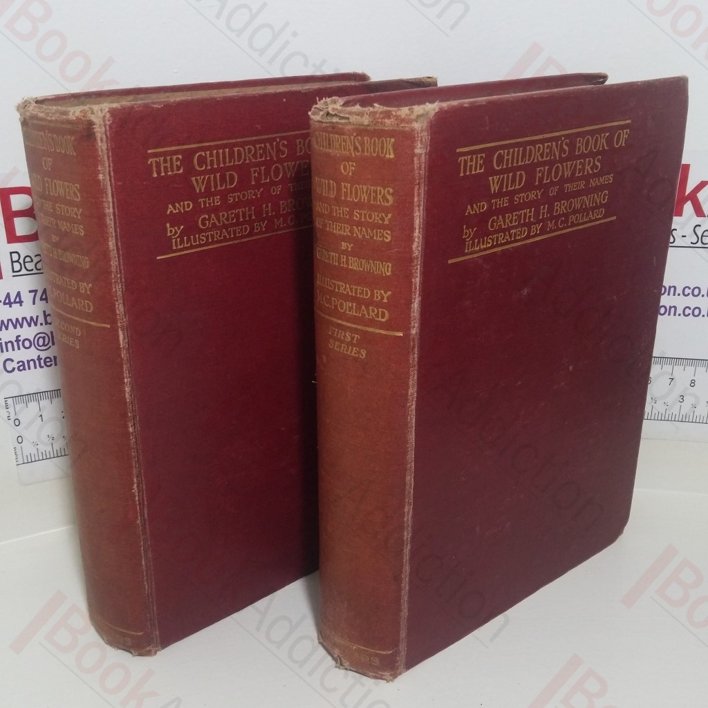 The Children's Book of Wild Flowers and the Story of Their Names (Volume I and II)