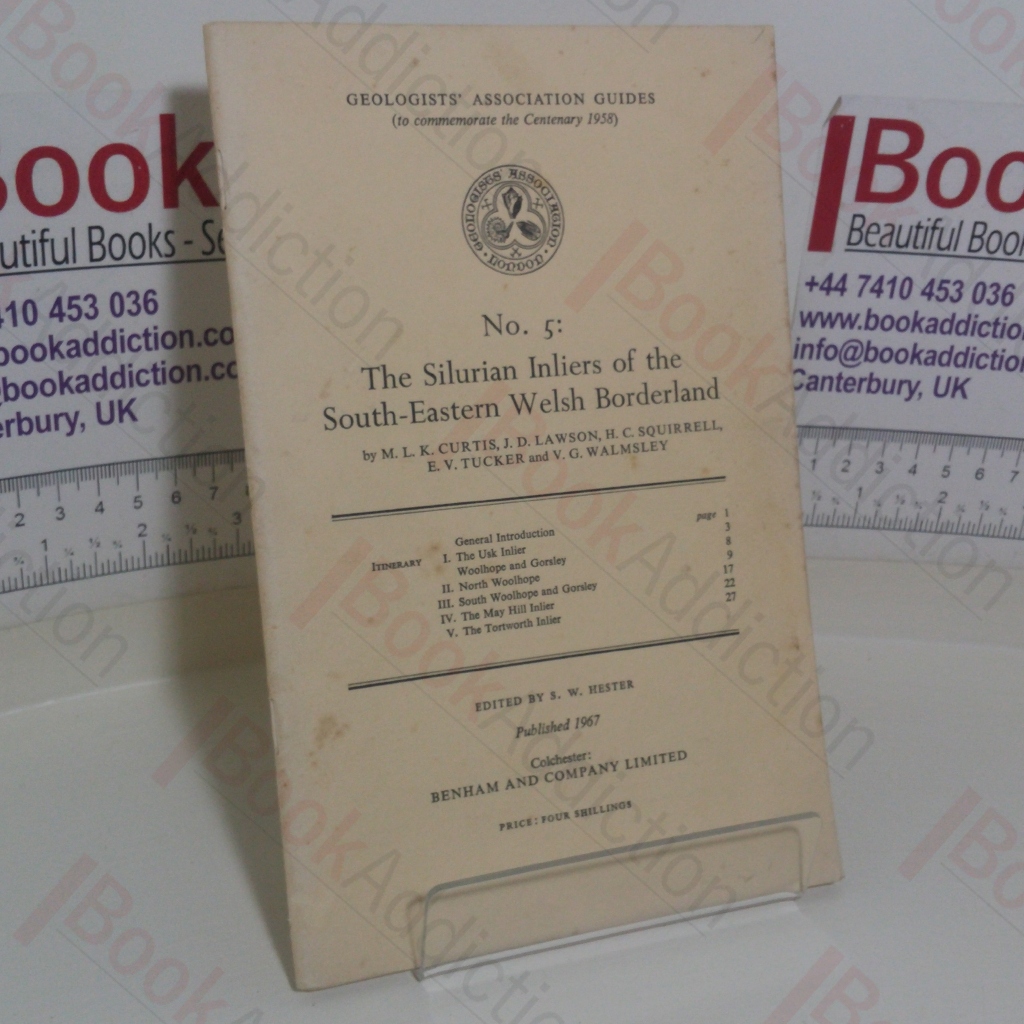 The Silurian Inliers of the South-Eastern Welsh Borderland (Geologist's Association Guides, No. 5)