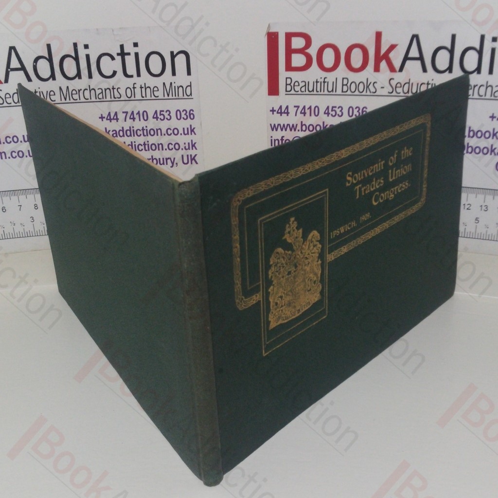 Trades Union Congress, Ipswich 1909