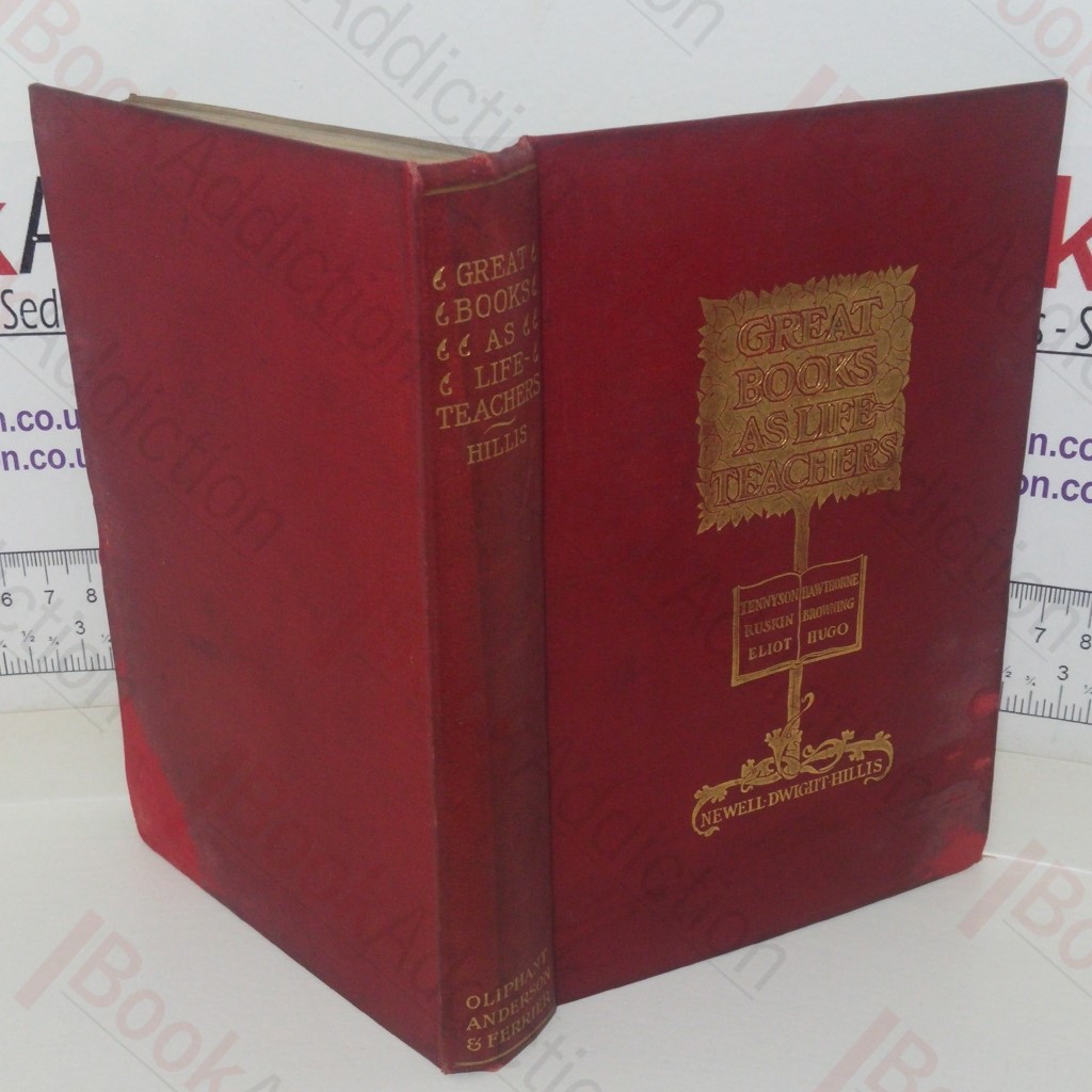 Great Books as Life-teachers: Studies of Character Real and Ideal