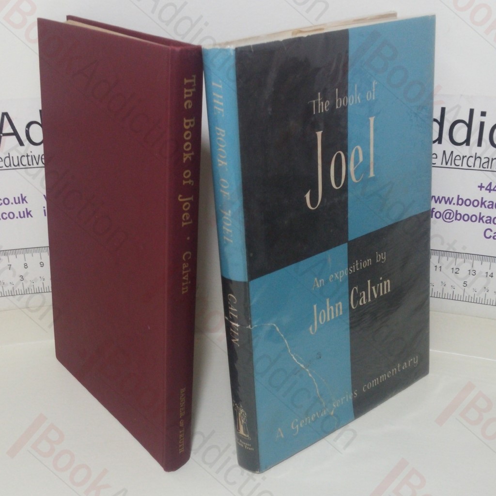 A Commentary on The Prophet Joel (A Geneva Series Commentary)