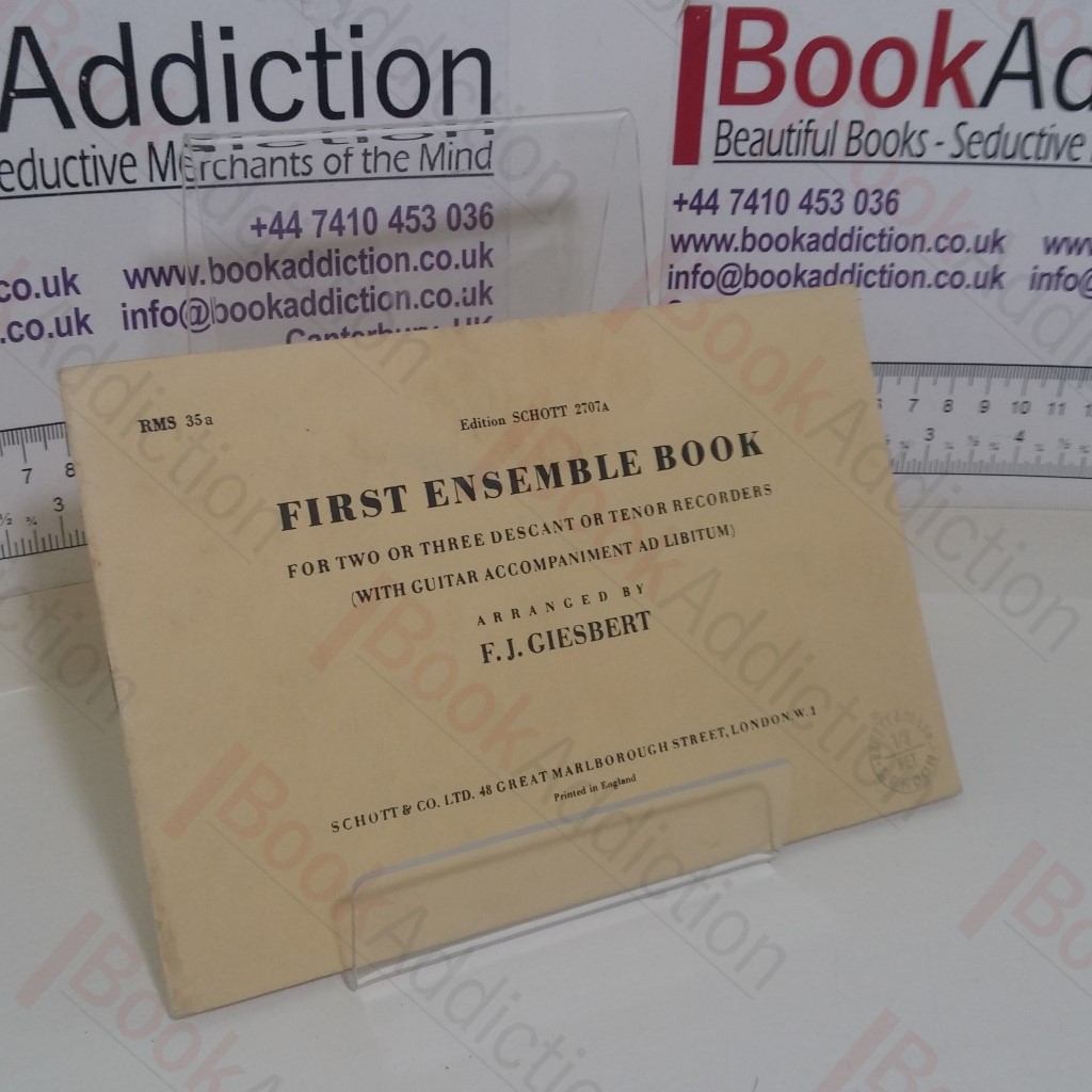 First Ensemble Book for Two or Three Descant or Tenor Recorders, With Guitar Accompaniment Ad Libitum