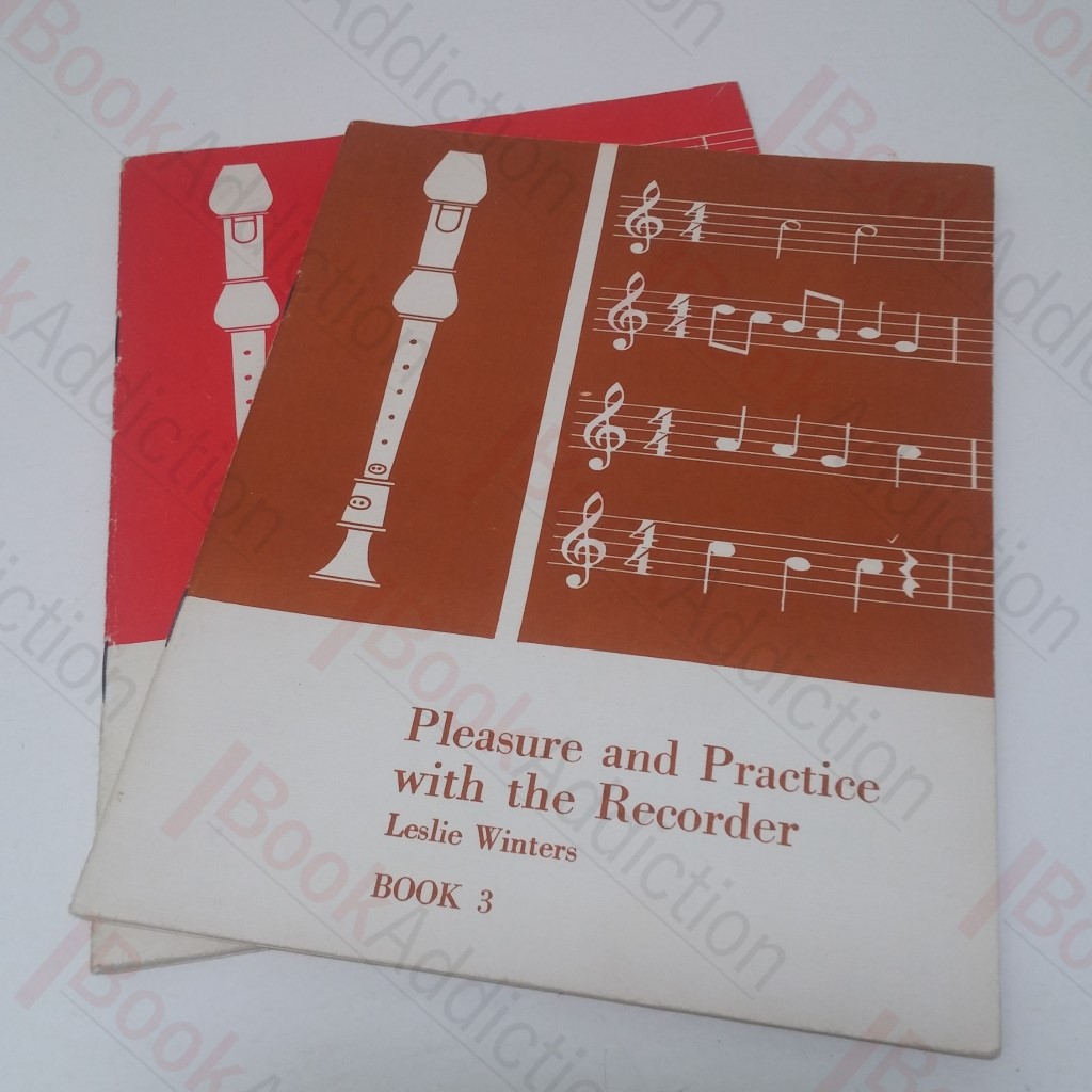 Pleasure and Practice with the Recorder, Books 3 and 4