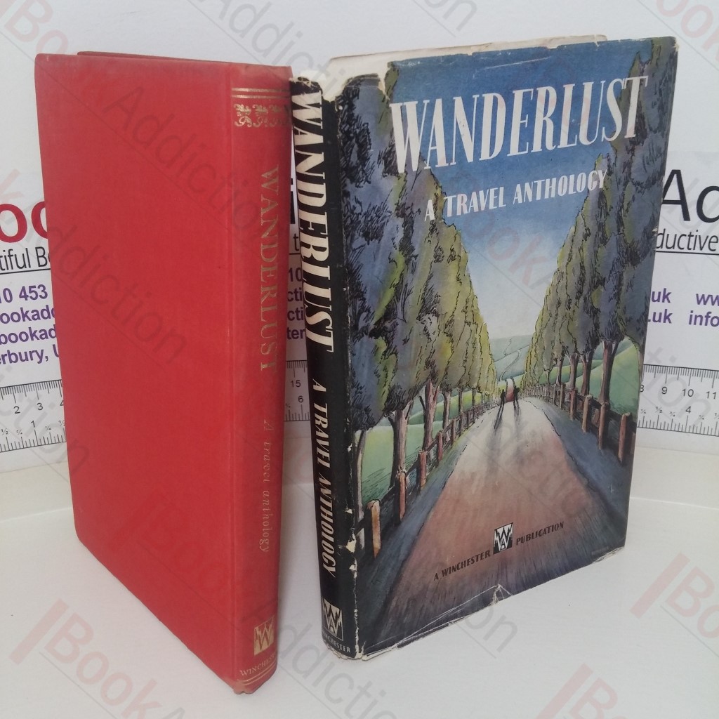 Wanderlust: A Travel Anthology