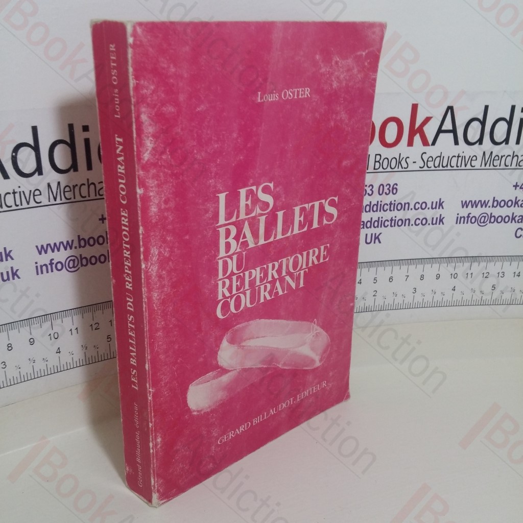 Les Ballets Du Repertoire Courant: Contenant l'Analyse de 159 Ballets de 86 Compsiteurs