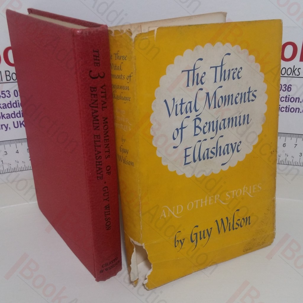 The Three Vital Moments of Benjamin Ellashaye and Other Stories