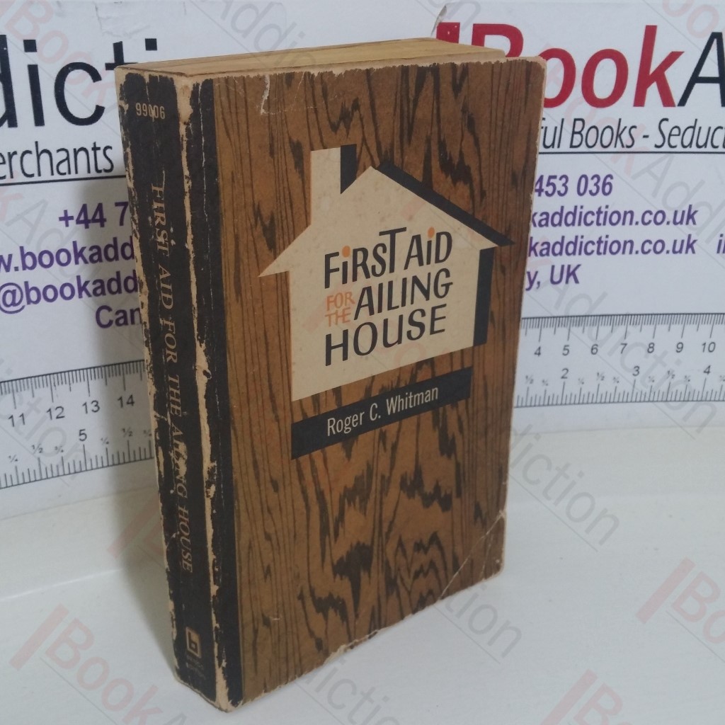 First Aid for the Ailing House (Pocket Book Edition)