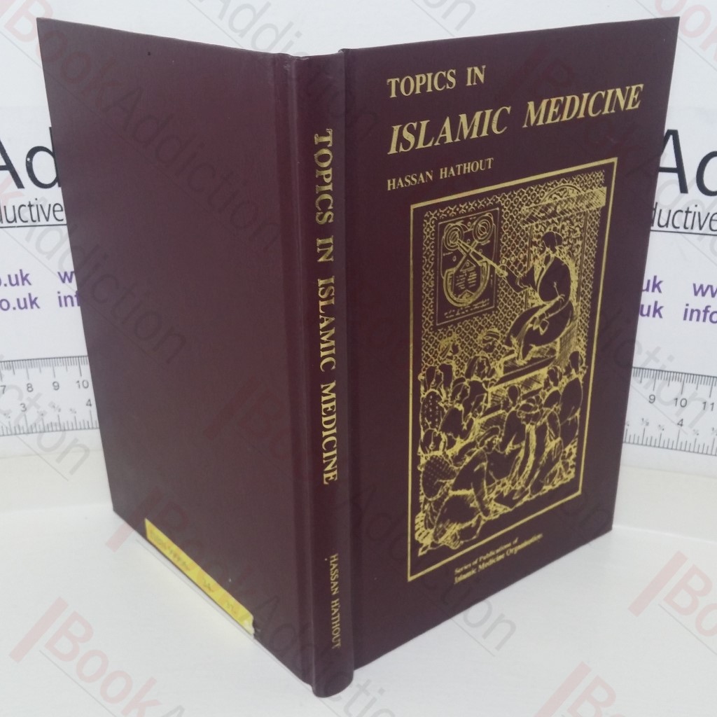 Topics in Islamic Medicine
