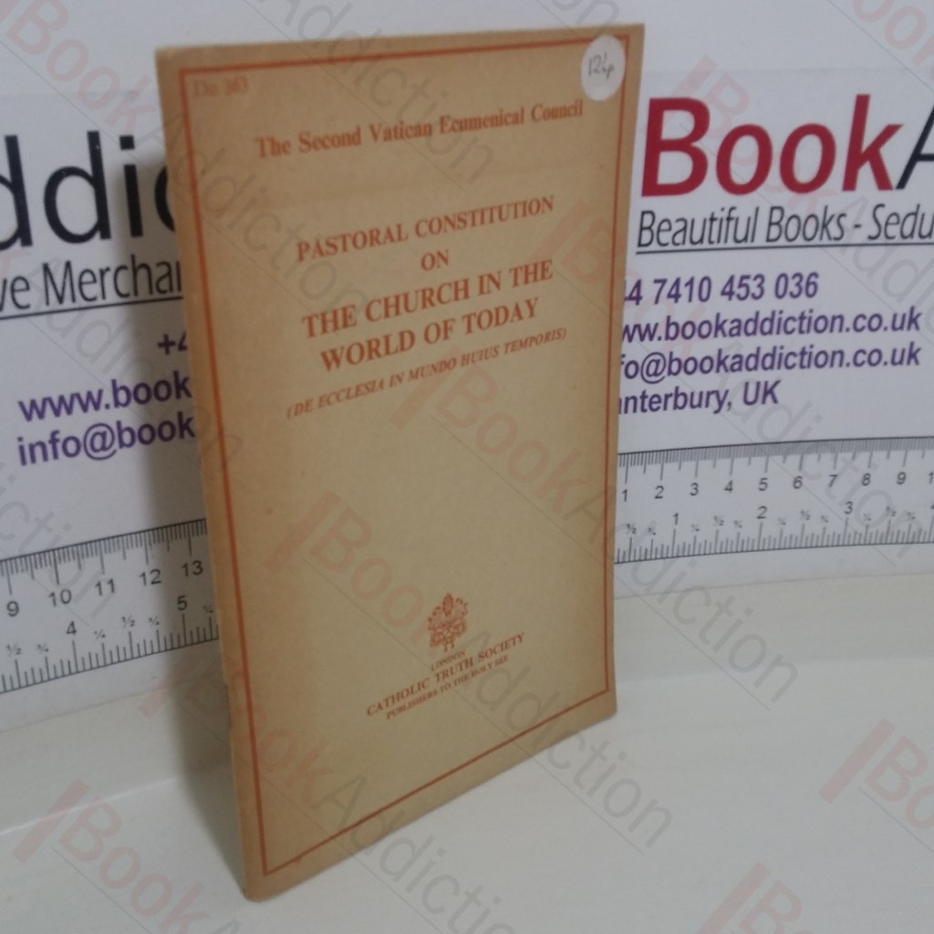 Pastoral Constitution on the Church in the World of Today (The Second Vatican Ecumenical Council)