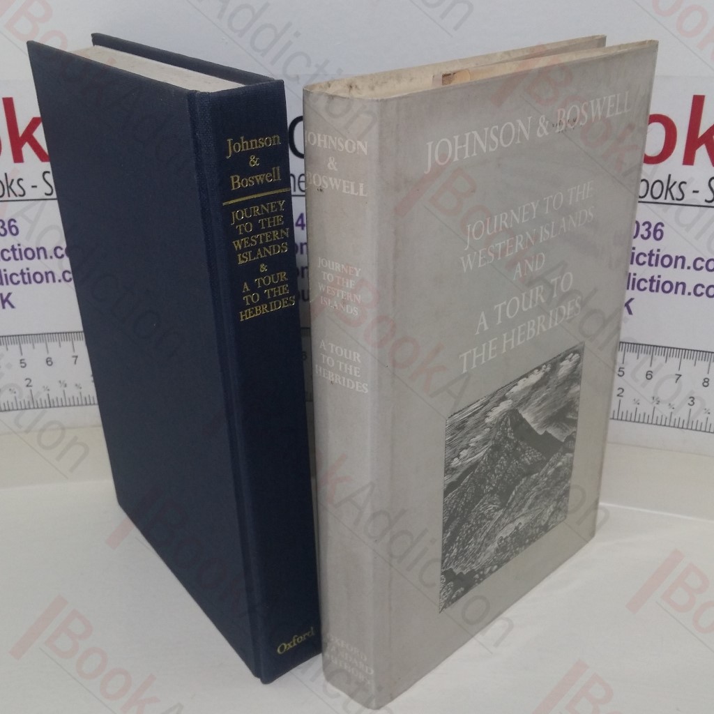 Johnson's Journey to the Western Islands of Scotland and Boswell's Journal of a Tour to the Hebrides with Samuel Johnson, LL D